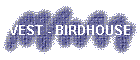 VEST - BIRDHOUSE
