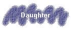 Daughter