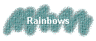 Rainbows