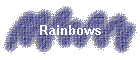 Rainbows