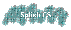Splish-CS