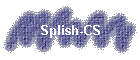 Splish-CS