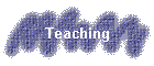 Teaching