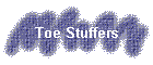 Toe Stuffers