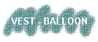 VEST - BALLOON